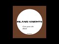 Inland Knights - Can you do that