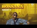 Macky 2 HOSSANA Visualiser