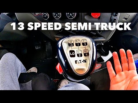How To Drive A 13 Speed Semi Truck (Floating Gears)