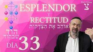 DÍA 33 — Lag BaOmer: Hod she-be-Hod — La Humildad Dentro de la Humildad | 49 Niveles del Omer
