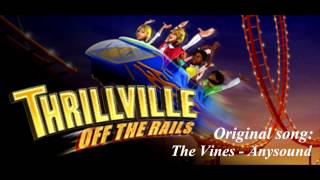 Thrillville Off The Rails Soundtrack - The Vines - Anysound