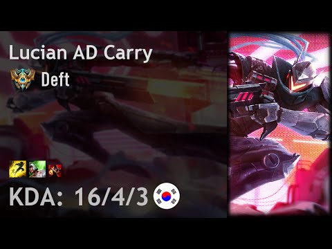 Lucian AD Carry vs Sivir - Deft - KR Challenger Patch 6.19