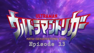 Download lagu Ultraman Trigger Episode 13 Sub Indonesia mp3