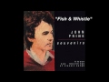John Prine - "Fish & Whistle"