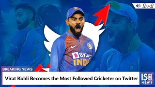 Virat Kohli Becomes the Most Followed Cricketer on Twitter