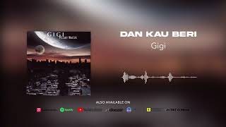 Download lagu Gigi - Dan Kau Beri mp3 Download lagu Gigi - Dan Kau Beri mp3