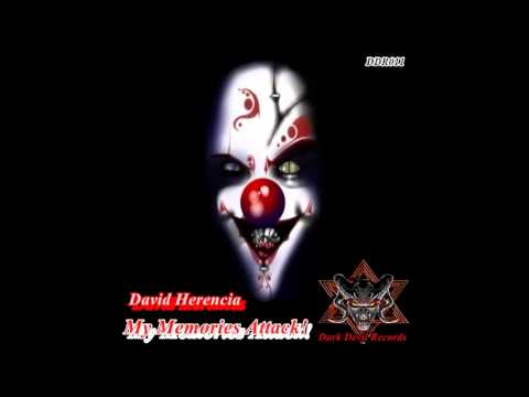 David Herencia - My Memories Attack! (Original Mix)
