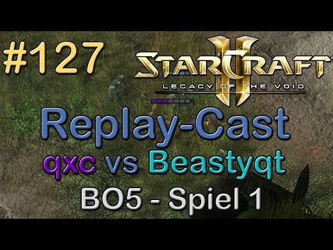 SC2: LotV Beta Replay-Cast #127 [coL.qxc (T) vs TES.Beastyqt (T)] BO5 - G1 | Lycan League #18 FINALE