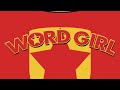 WORDGIRL Main Theme By Steve D Angelo Terry Tompkins PBS Kids
