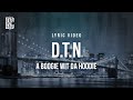 A Boogie Wit Da Hoodie D T N Lyrics