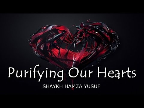 Purifying Our Hearts ᴴᴰ - Powerful Reminder