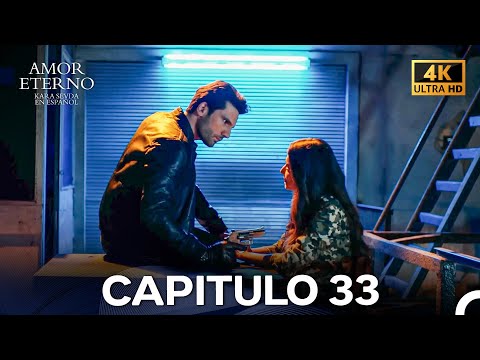 Amor Eterno Capítulo 33 (4K) (Doblado En Español)