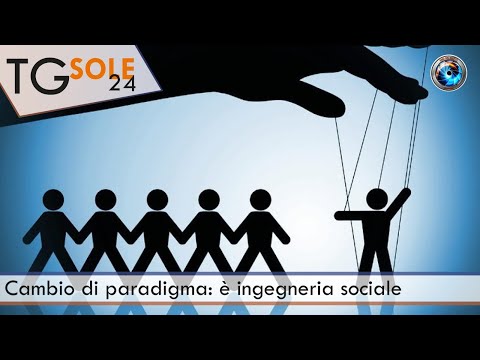 TgSole24 - 6 luglio 2021 - Cambio di paradigma: è ingegneria sociale