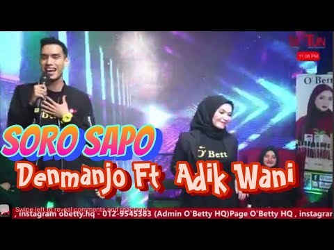 Soro Sapo-Denmanjo Ft Adik Wani (LIVE SHOW)