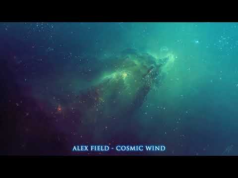 ALEX FIELD - COSMIC WIND