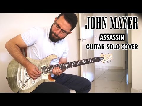 John Mayer - Assassin (Guitar Solo Cover)