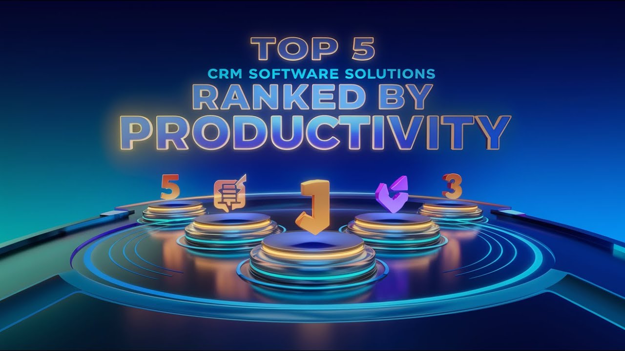 Top 5 CRM Software Solutions of 2025