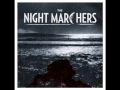 The Night Marchers - We're Goin' Down