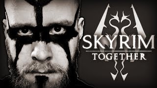 SKYRIM TOGETHER IS COMING, BOYS! - (A Multiplayer Mod)