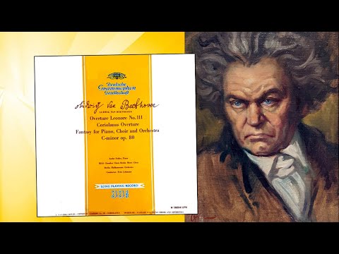 BEETHOVEN – Ouvertures, Fantasia for Piano, Chorus and Orchestra, Andor Foldes, RIAS, BPh., Lehmann