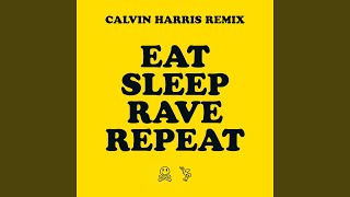 Eat Sleep Rave Repeat (feat. Beardyman) (Calvin Harris Remix)