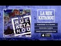 La Rue Ketanou - Sur Les Chemins De La Bohême