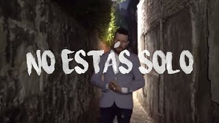 No Estás Sólo - Daniel Habif