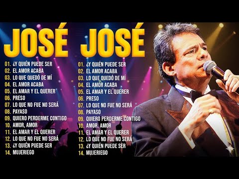 JOSE JOSE SUS MEJORES ÉXITOS . El lado Emotivo De Jose Jose . Sus éxitos Más Queridos