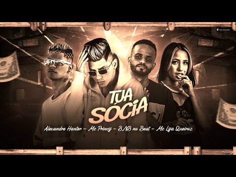 MC PRINCY, ALEXANDRE HANTER E MC LYA QUEIROZ - TUA SÓCIA - REMIX BREGA FUNK