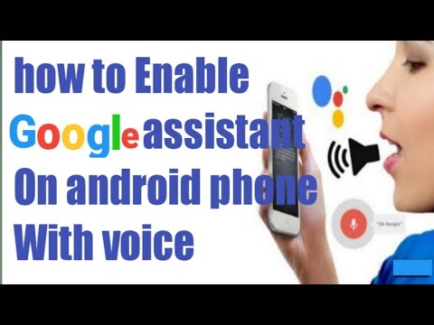 How to enable Google Assistant on Android phone | Enable "Ok Google" Voice Assistant, 2022