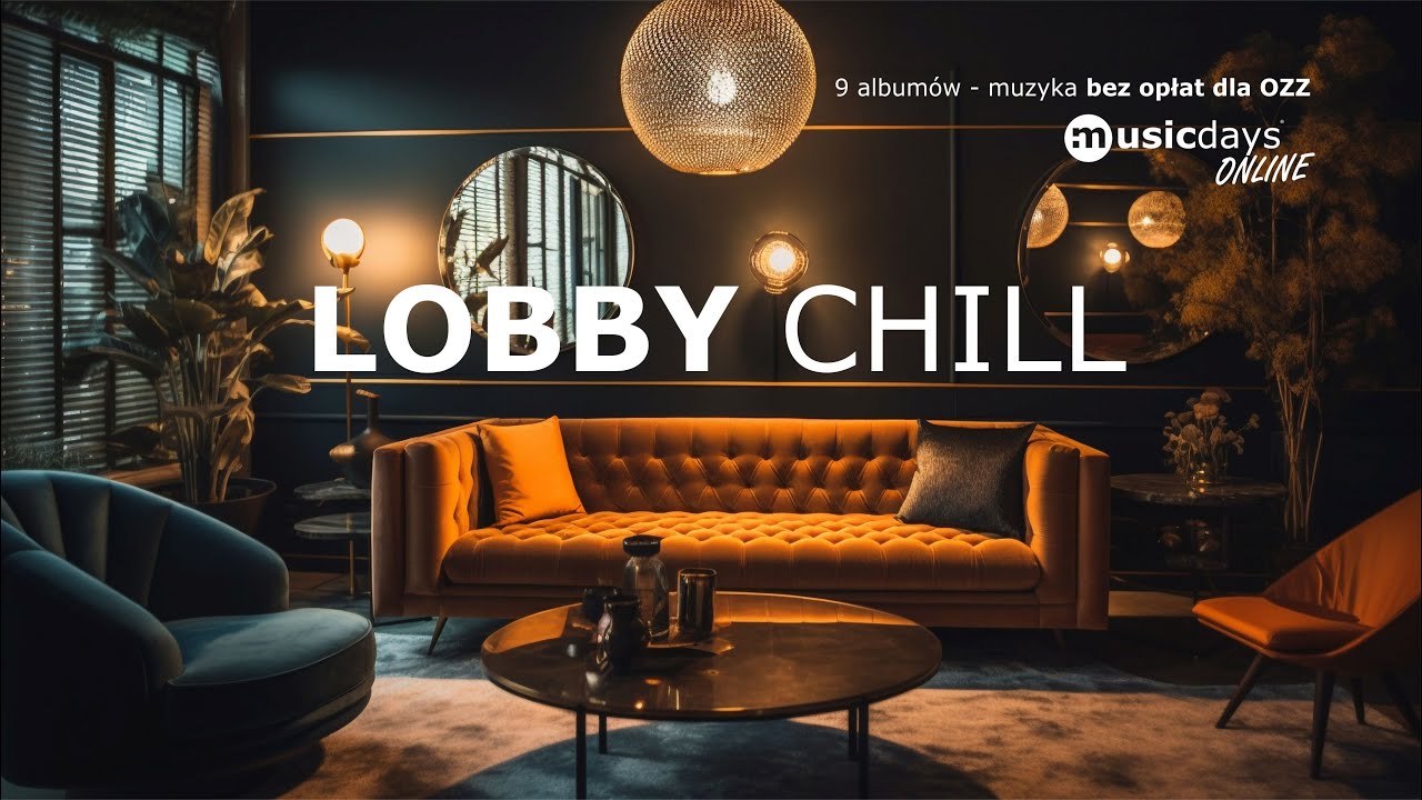 9 albumów - LOBBY CHILL