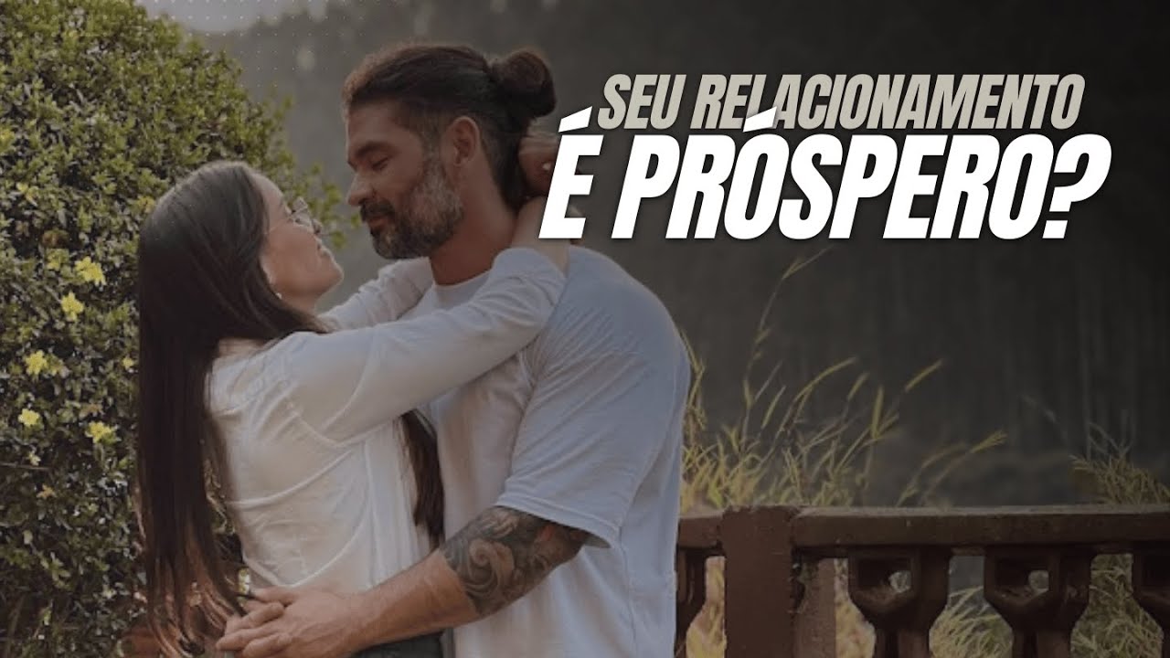 5 DICAS PARA MANTER UM RELACIONAMENTO PRÓSPERO