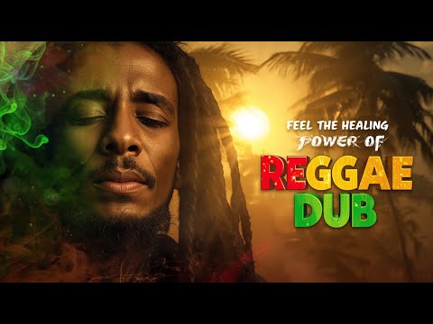 🌅 Feel the Healing Power of Reggae Dub 🎧 Let the Mystic Vibes Free Yuh Mind 💛💚❤️
