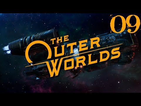 SB Plays The Outer Worlds 09 - Groundbreaking