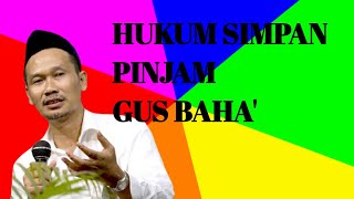 Download lagu GUS BAHA'. Hukum bank simpan pinjam mp3