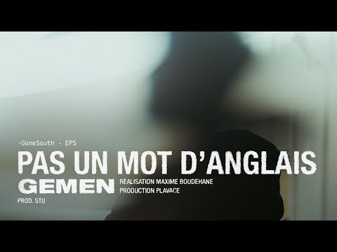 Video thumbnail for GoneSouth #5 - PAS UN MOT D’ANGLAIS