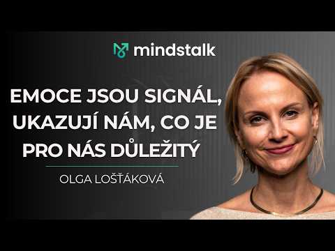 "Emoce jsou signál. Ukazují nám, co je pro nás důležitý. Naslouchejte jim." - Olga Lošťáková