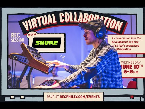 REC Session: Virtual Collaboration - Shure