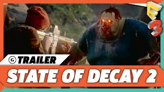 State of Decay 2 Gameplay Trailer E3 2017 World Premiere  | Microsoft Press Conference