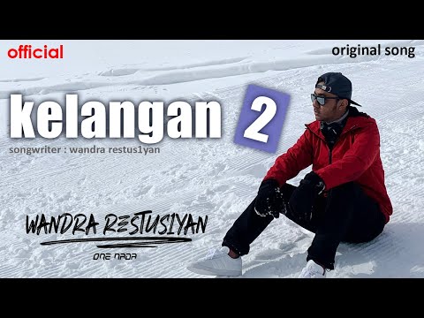 KELANGAN 2 - Wandra | OFFICIAL LIRIC VIDEO