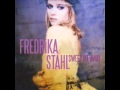 Fredrika Stahl - Song Of July 