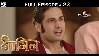 Naagin - Full Episode 22 - With English Subtitles