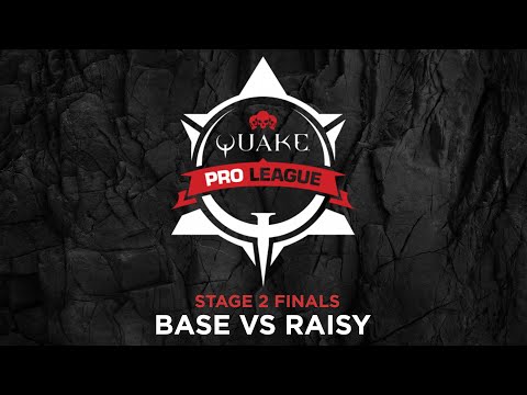 Base vs Raisy - Quake Pro League - Stage 2 Finals - Day 2