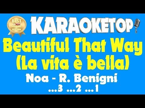 Noa - Beautiful That Way (La vita è bella) (Karaoke and Lyric Version) [Audio High Quality]