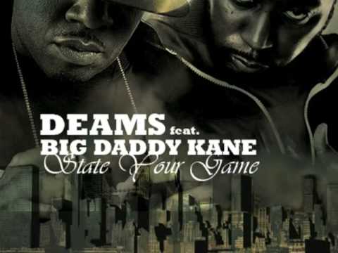 DEAMS ft. Big Daddy Kane - State your Game promo