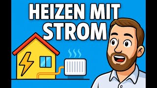 Heizen mit Strom: Echte Alternative oder doch reine Kostenfalle?