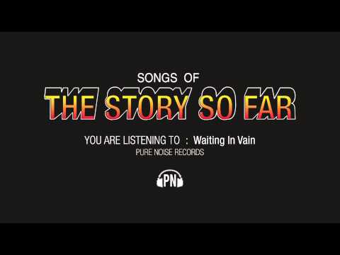 The Story So Far 