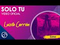SOLO Tu 👉 - Luisito Carrión  [Video Oficial]