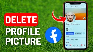 How to Delete Profile Picture on Facebook - Full Guide