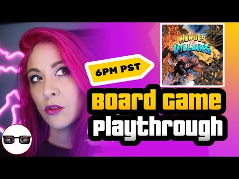 Heroes and Villains Playthorugh Presented by Gloryhoundd